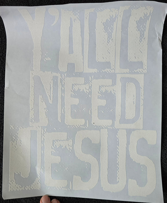 Y'all Need Jesus