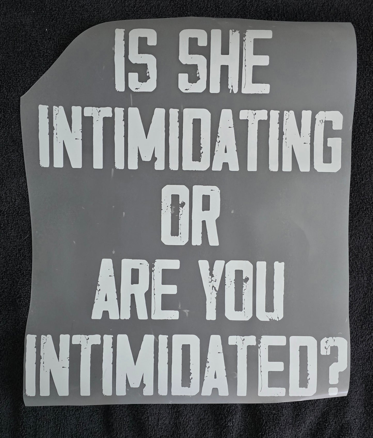 Are you intimidated?
