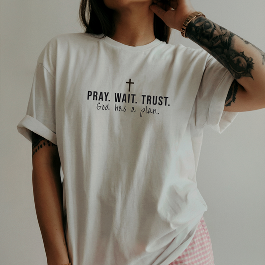 Pray Wait Trust
